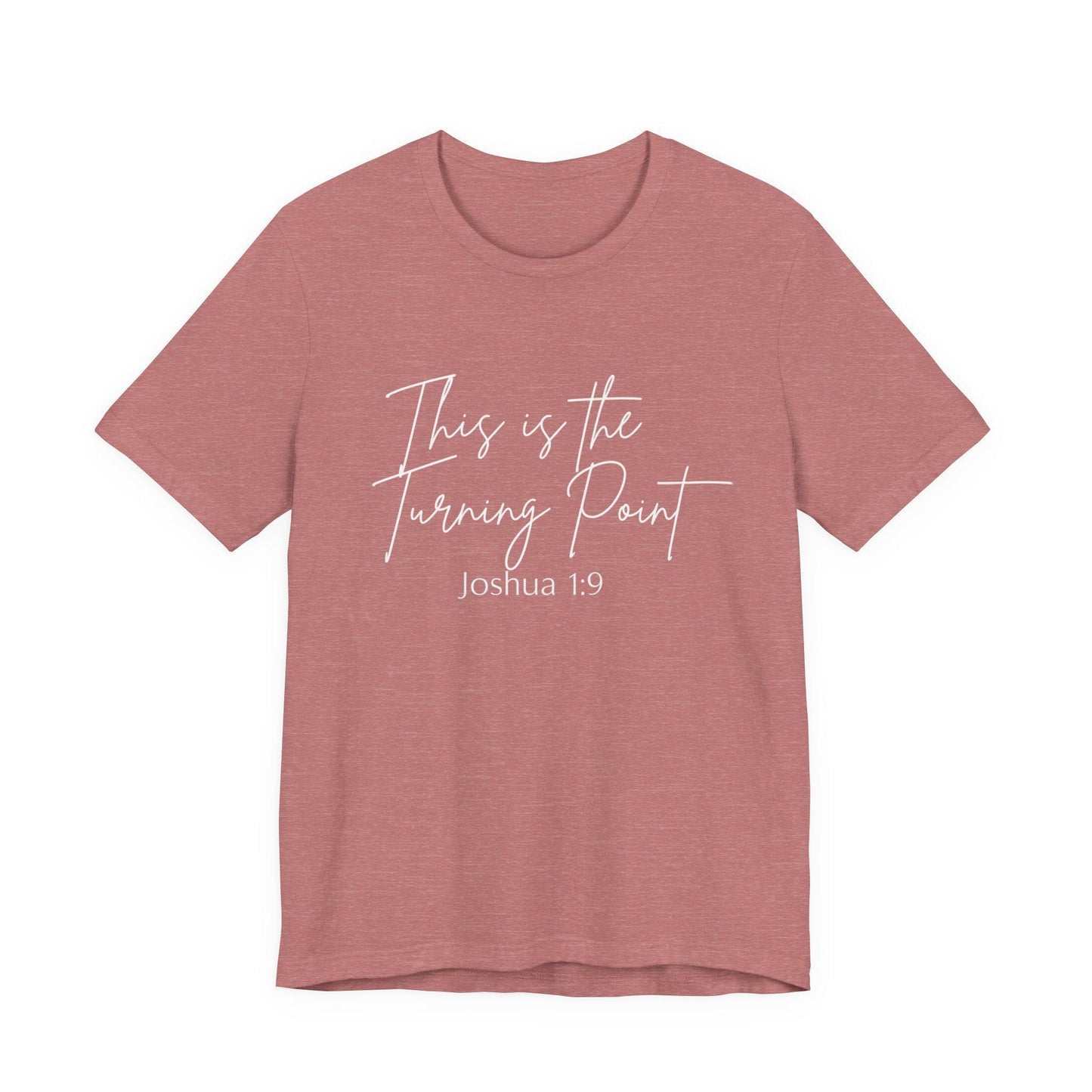 Inspirational Unisex Tee: This is the Turning Point, Motivational Shirt, Faith-Based Clothing, Everyday Casual Wear, Perfect Gift